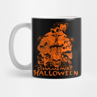 Gimme More Halloween Mug